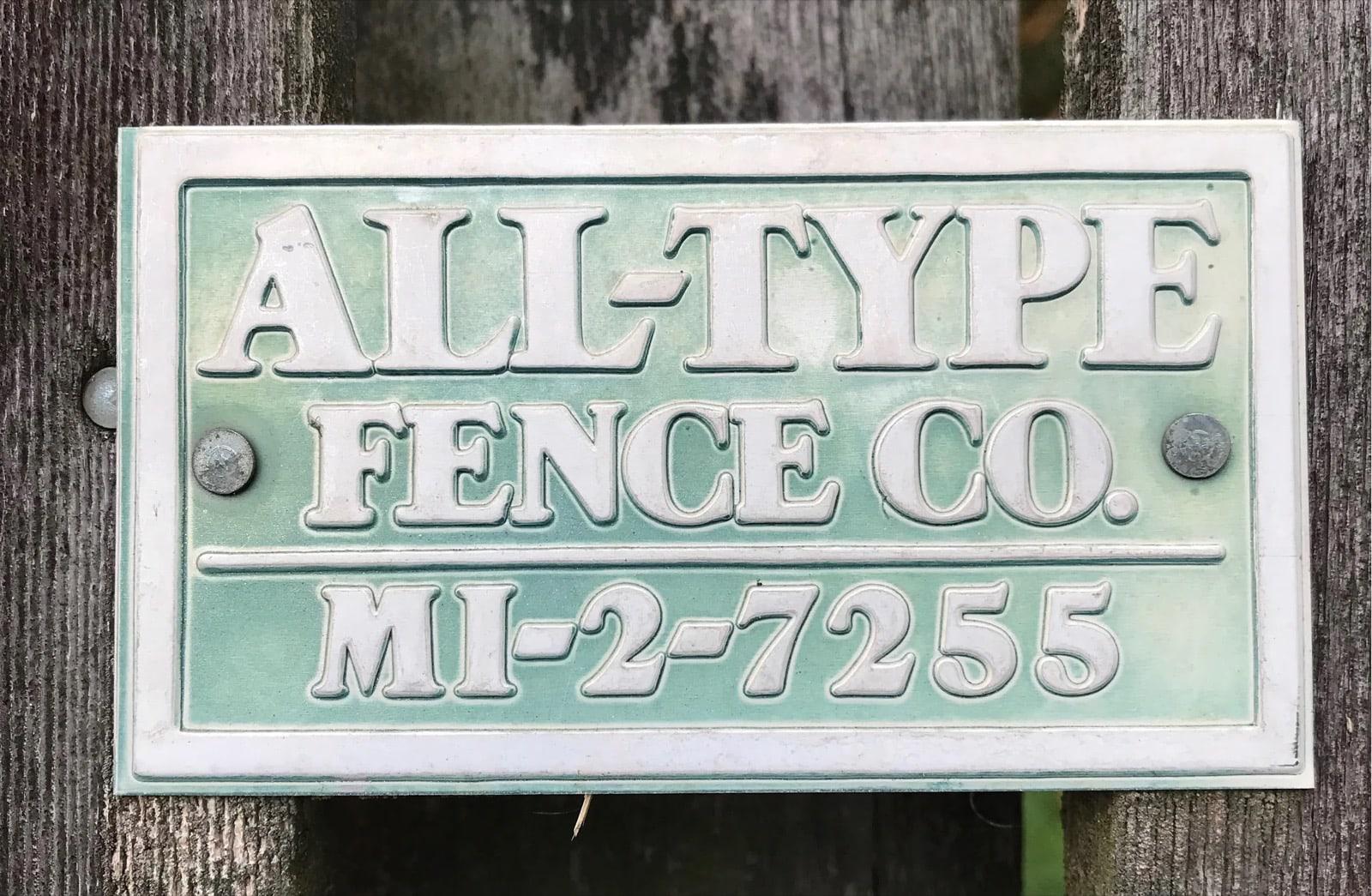 All-Type Fence Co sign on a fence